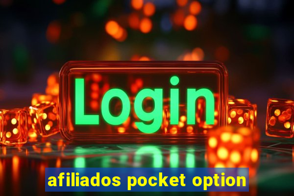 afiliados pocket option